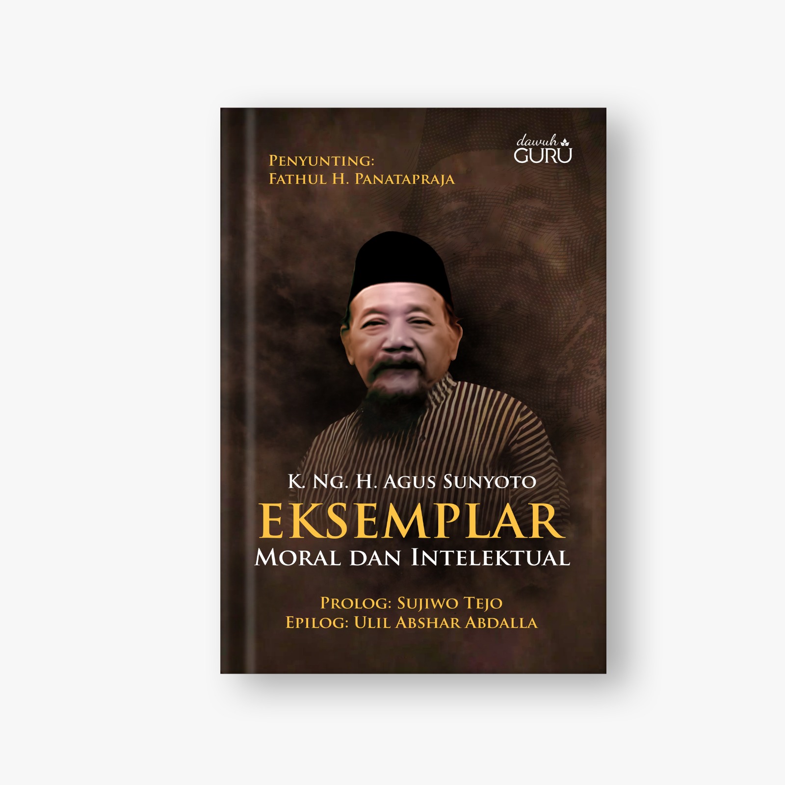 K. Ng. H. Agus Sunyoto: Eksemplar Moral dan Intelektual