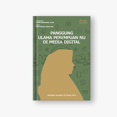 Panggung Ulama Perempuan NU di Media Digital