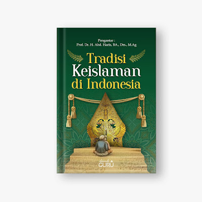Tradisi Keislaman Di Indonesia