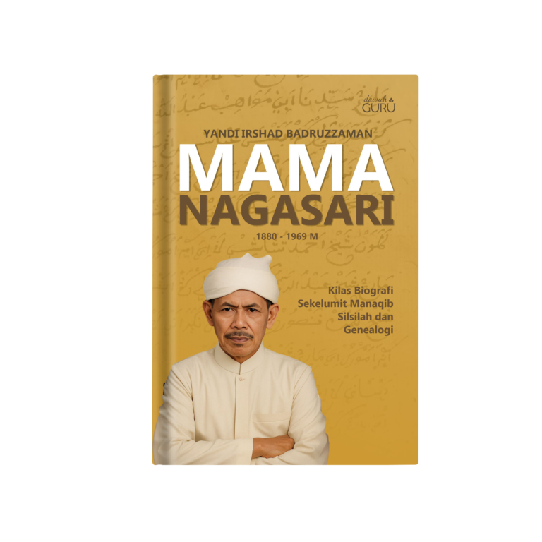 Mama Nagasari: Kilas Biografi, Sekelumit Manaqib, Silsilah, dan Genealogi