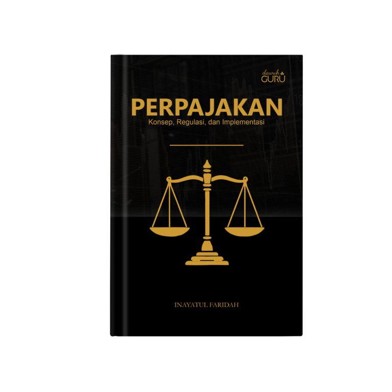 Perpajakan: Konsep, Regulasi dan Implementasi