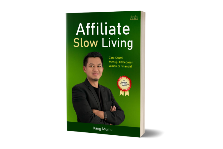 Affiliate Slow Living: Cara Santai Menuju Kebebasan Waktu dan Finansial