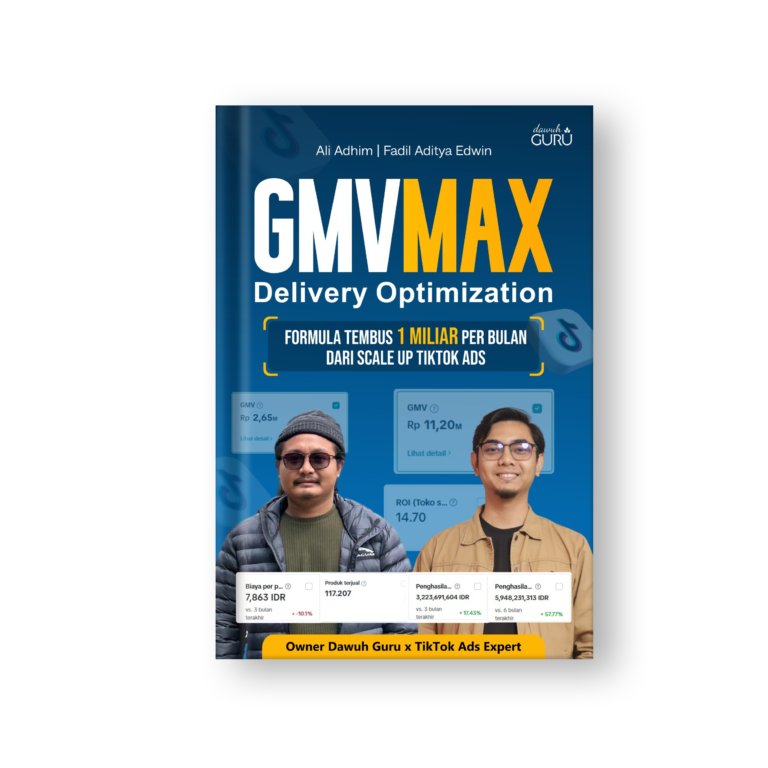 GMV MAX Delivery Optimization: Formula Tembus 1 Miliar Per Bulan dari Scale up Tiktok Ads