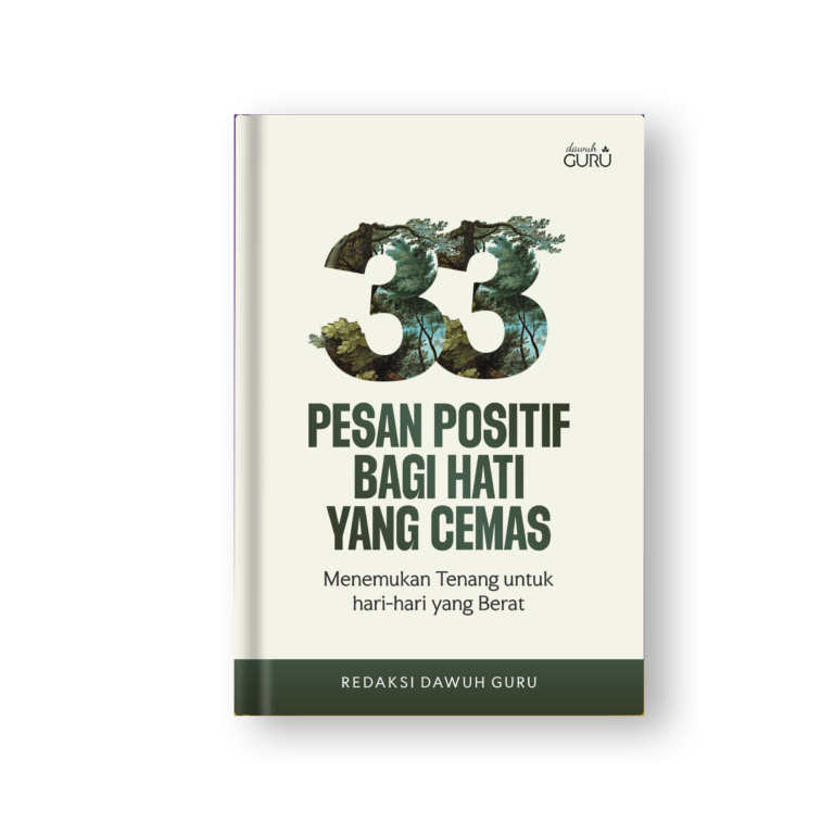 33 Pesan Positif bagi Hati yang Cemas: Menemukan Tenang untuk Hari-hari yang Berat