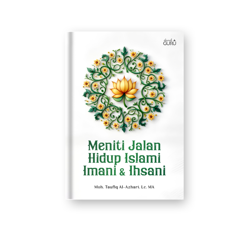 Meniti Jalan Hidup Islami, Imani & Ihsani Bersama Hadis-Hadis Arbain