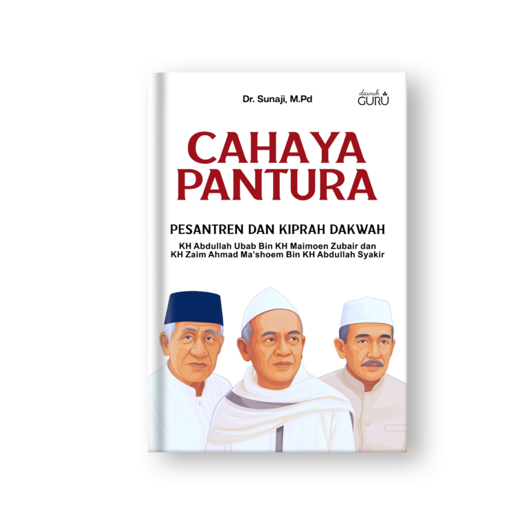 Cahaya dari Pantura: Pesantren dan Kiprah Dakwah KH Abdullah Ubab Bin KH Maimoen Zubeir dan KH Zaim Ahmad Ma’shoem Bin KH Abdullah Syakir