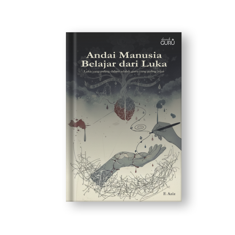 Andai Manusia Belajar dari Luka