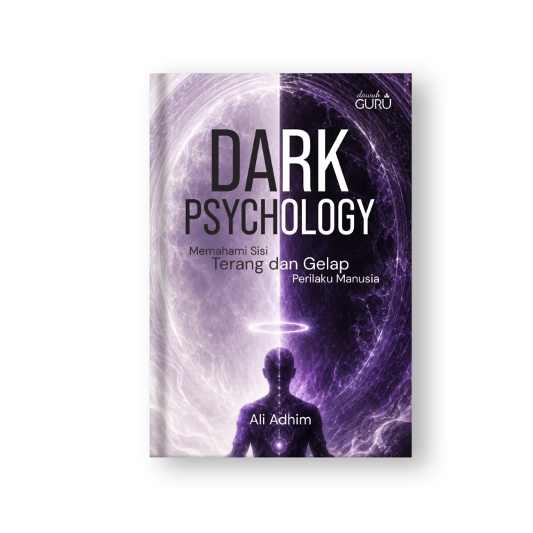 Dark Psychology: Memahami Sisi Terang dan Gelap Perilaku Manusia