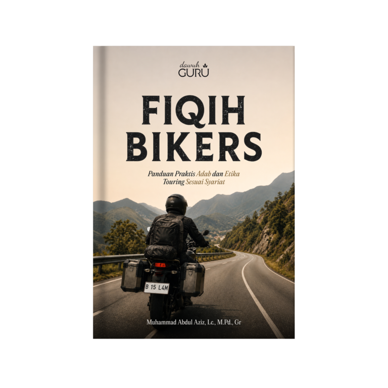 FIQIH BIKERS: Panduan Praktis Adab dan Etika Touring Sesuai Syariat