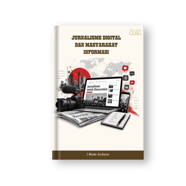 Jurnalisme Digital Dan masyarakat informasi