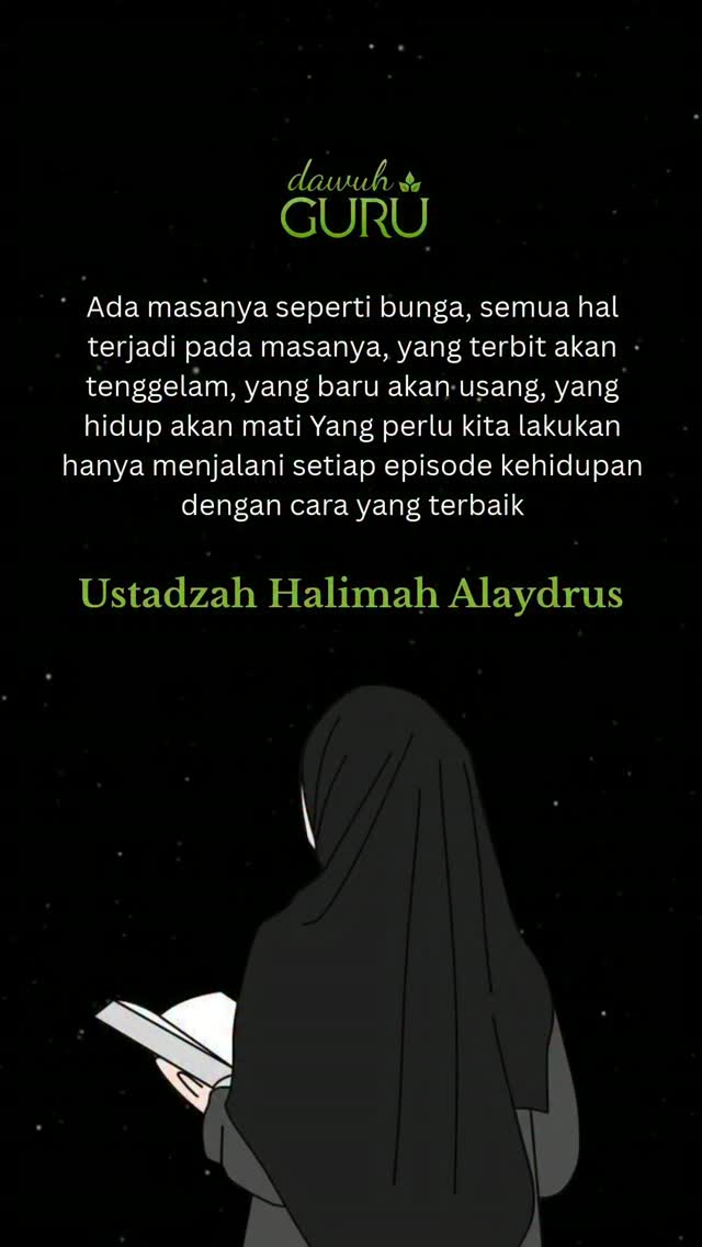 Nasihat Ustadzah Halimah Alaydrus tentang menjalani episode kehidupan dengan cara terbaik