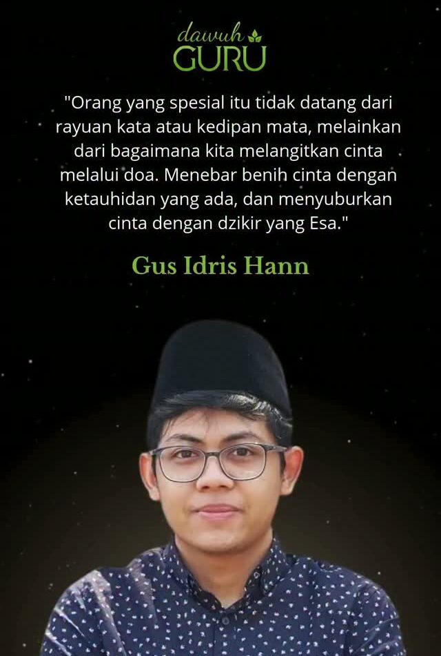 Kutipan teks tentang cinta dan doa oleh Gus Idris Hann dengan latar belakang visual yang menenangkan.