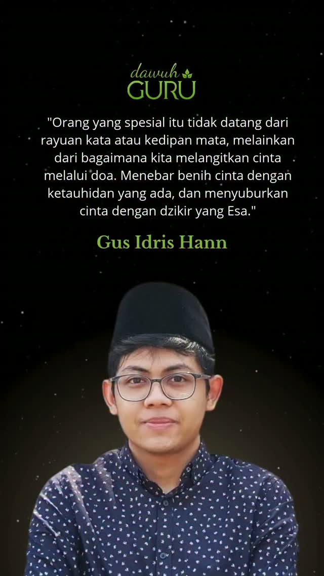 Kutipan teks tentang cinta dan doa oleh Gus Idris Hann dengan latar belakang visual yang menenangkan.