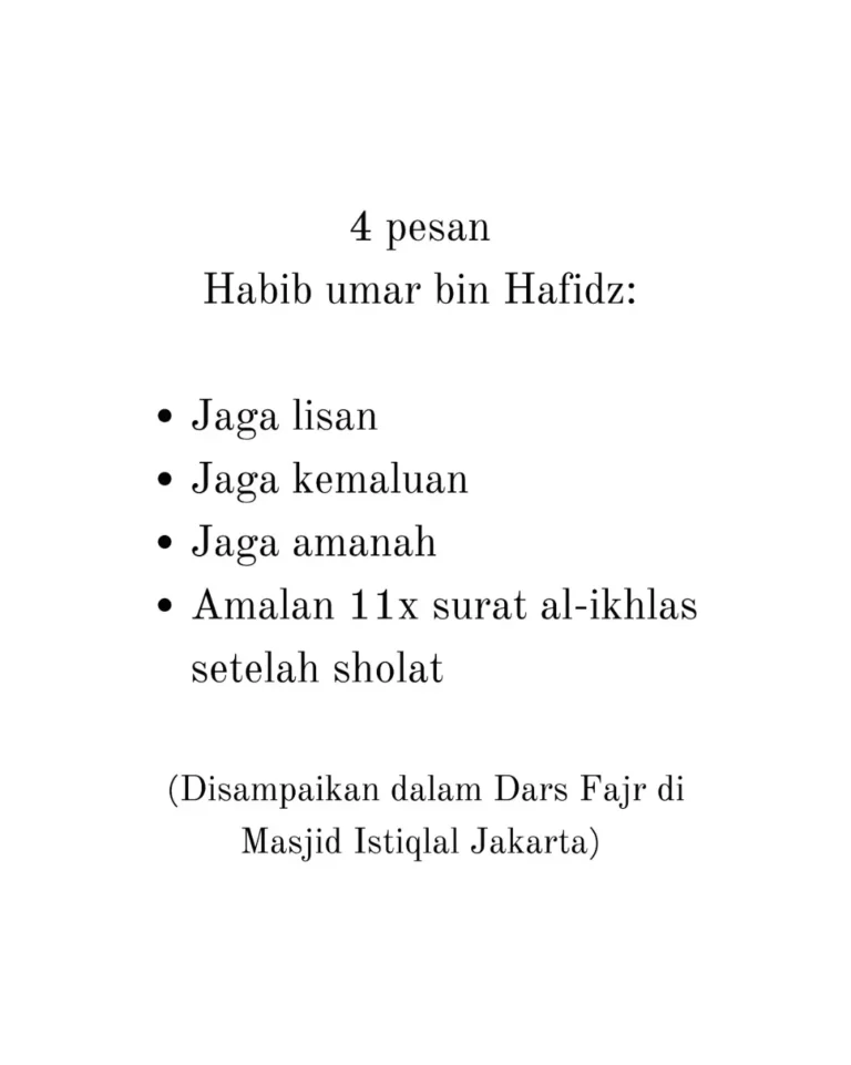 Empat pesan Habib Umar bin Hafidz tentang menjaga lisan, kehormatan, amanah, dan membaca Surah Al-Ikhlas 11 kali