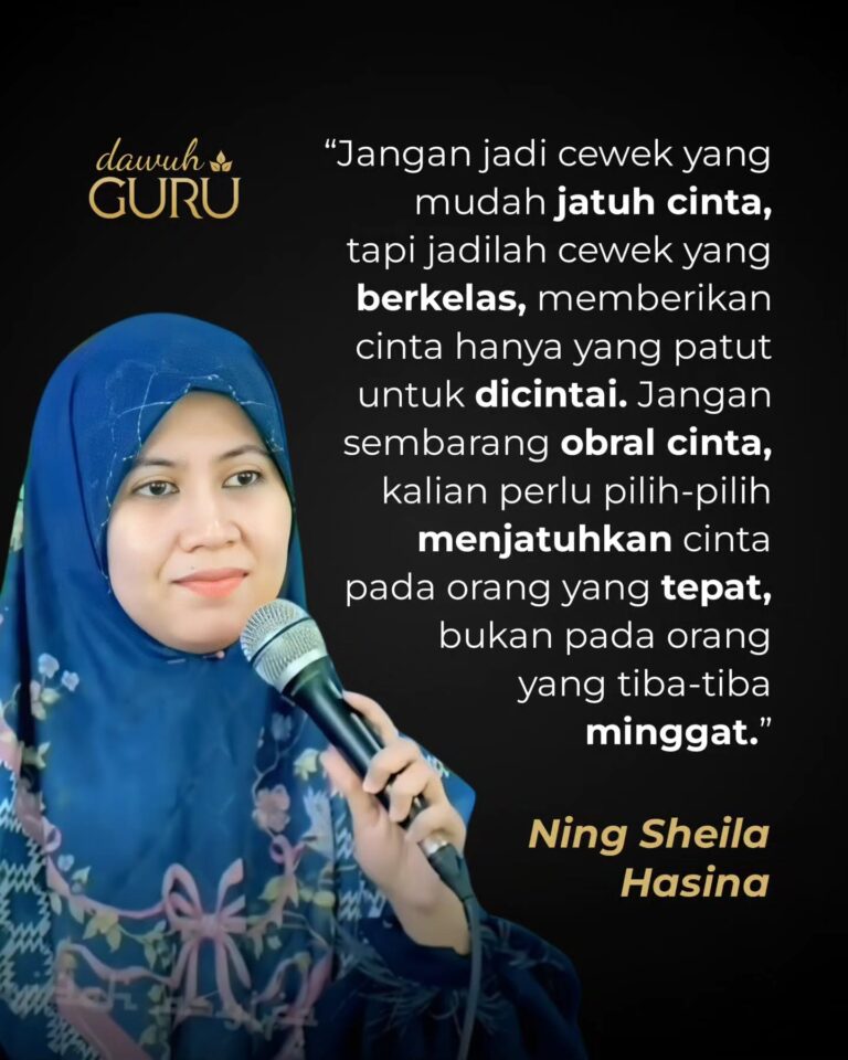 Quote Ning Sheila Hasina tentang cewek berkelas dan memilih cinta yang tepat