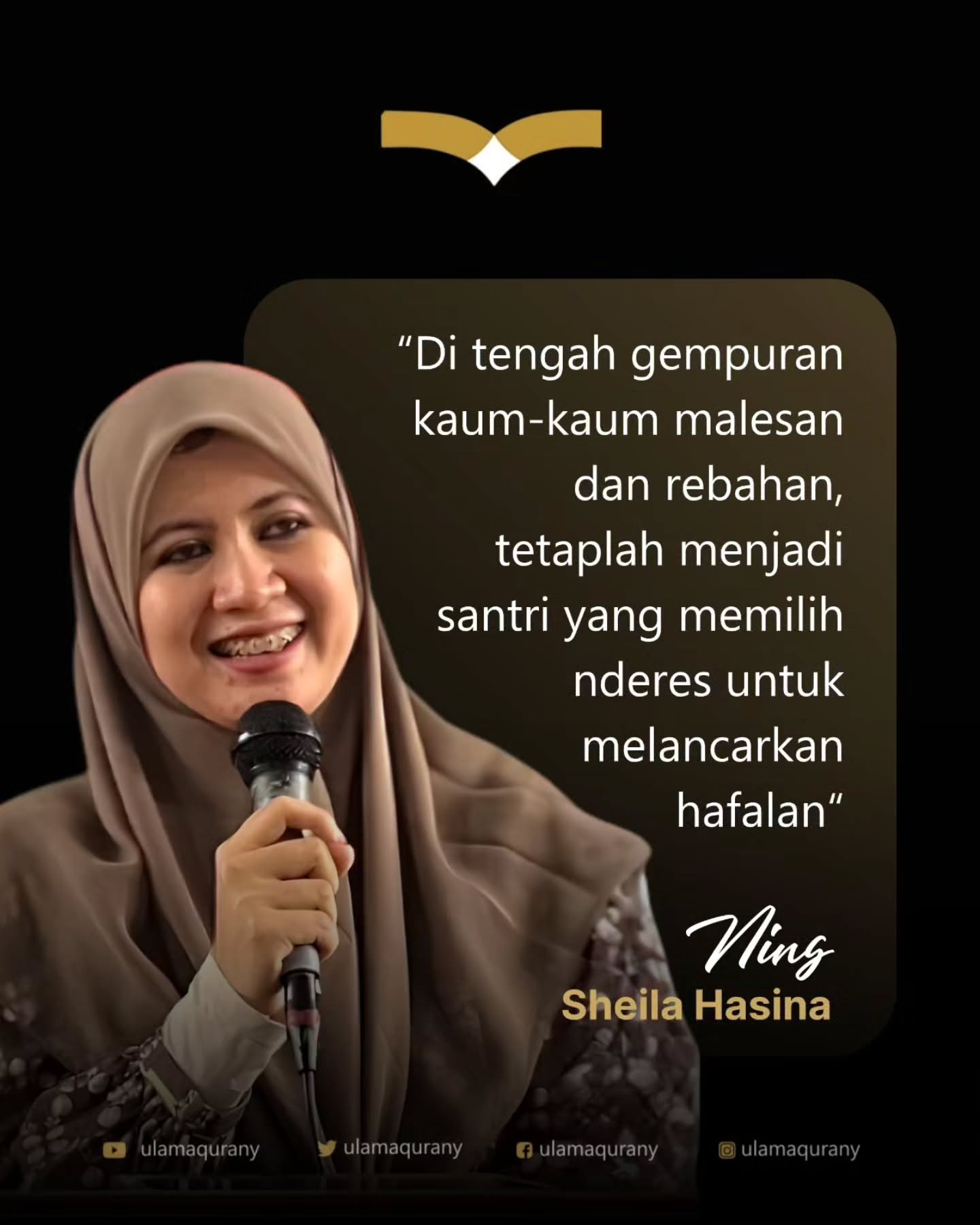 Kutipan Ning Sheila Hasina tentang santri yang memilih nderes hafalan Al-Qur'an di tengah budaya malas