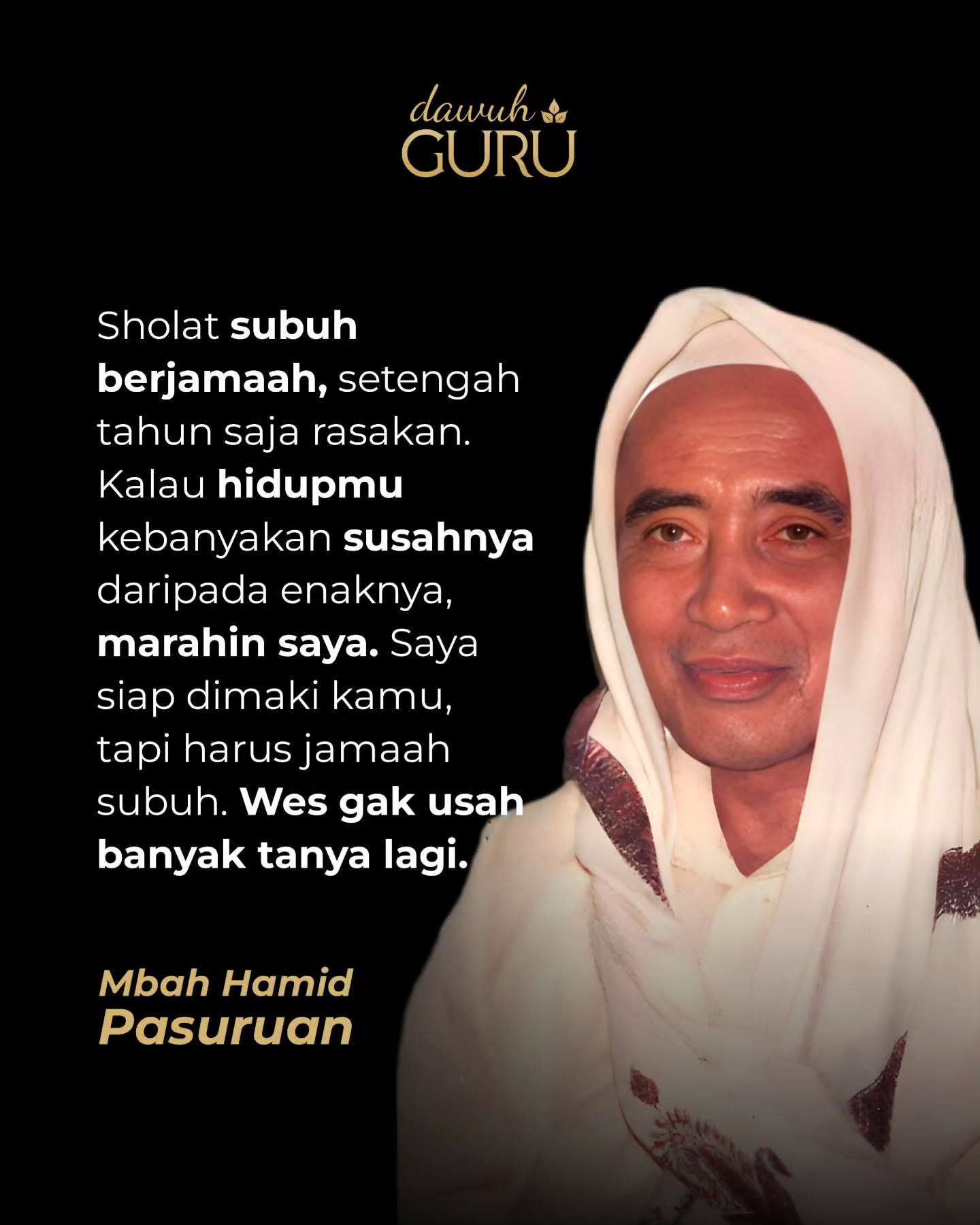 Kutipan dawuh Mbah Hamid Pasuruan tentang keutamaan sholat subuh berjamaah